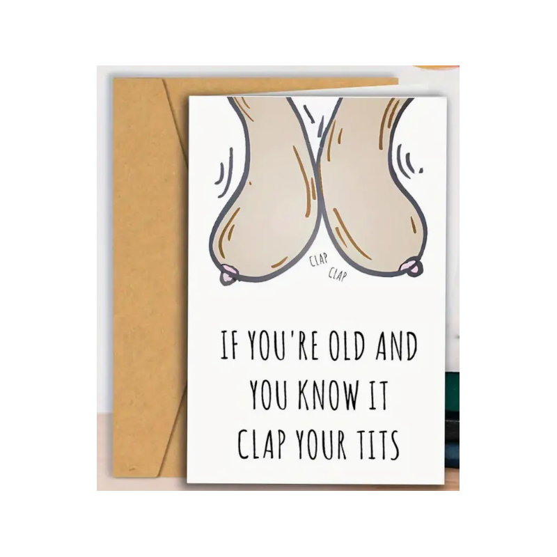 Clap Your Tits Birthday Card Clap Your Tits Birthday Card