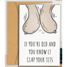 Clap Your Tits Birthday Card Clap Your Tits Birthday Card