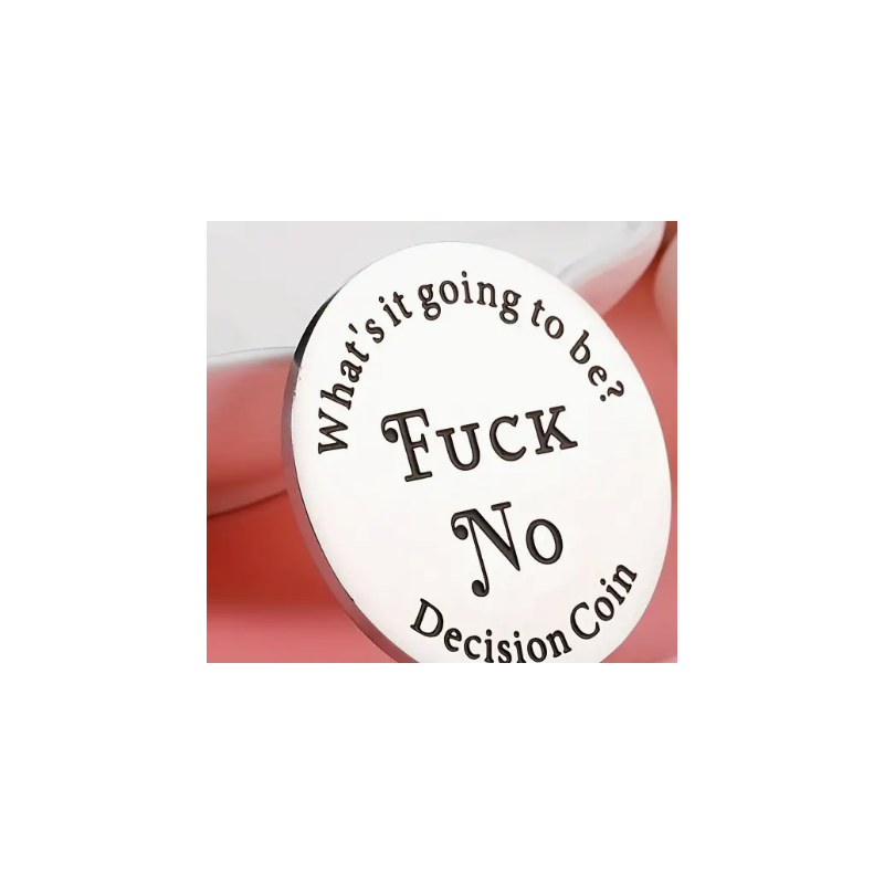 Rude Decision Coin ( 1pk )