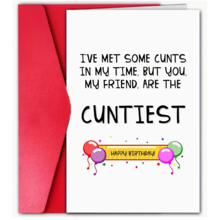 Happy Birthday Cuntiest Friend Card