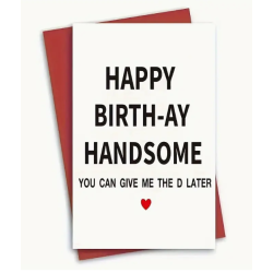Happy Birth-ay Handsome Card