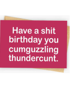 Rude Birthday & Greeting Cards